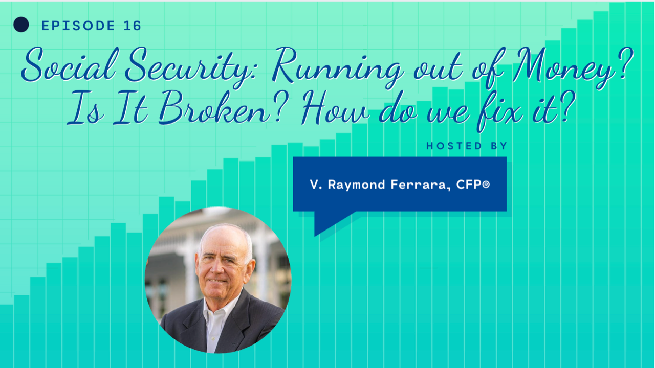  Understanding Social Security: Running out of Money? Is It Broken? How do we fix it?  
