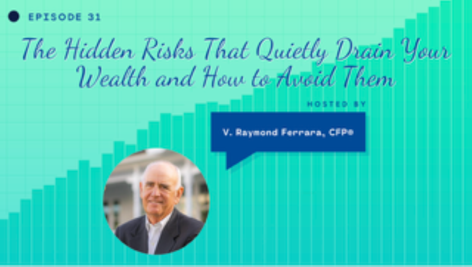 The Hidden Risks That Quietly Drain Your Wealth - and How to Avoid Them