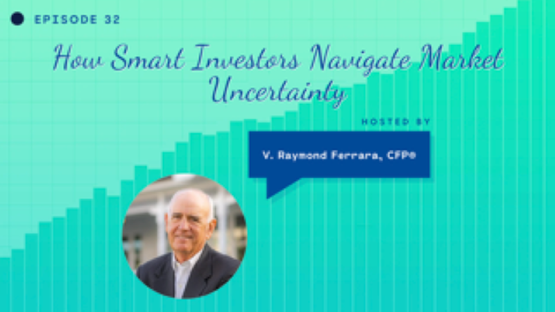 How Smart Investors Navigate Market Uncertainty